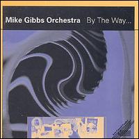 Mike Gibbs - By The Way lyrics