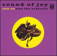 Sun Ra - Sound of Joy lyrics