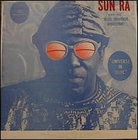 Sun Ra - Universe in Blue [live] lyrics