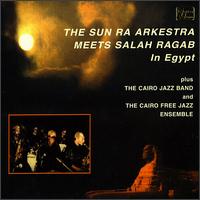 Sun Ra - Sun Ra Arkestra Meets Salah Ragab in Egypt lyrics
