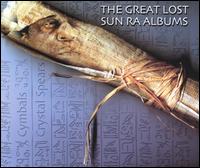 Sun Ra - Great Lost Sun Ra Albums: Cymbals & Crystal ... lyrics
