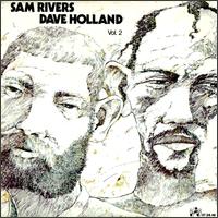 Sam Rivers - Sam Rivers/Dave Holland, Vol. 2 lyrics