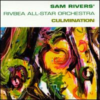 Sam Rivers - Culmination lyrics
