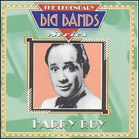 Harry Roy - Legendary Big Bands Series lyrics