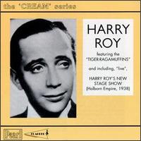Harry Roy - The Cream Series lyrics