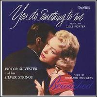 Victor Silvester - Bewitched/You Do Something to Me lyrics