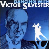 Victor Silvester - Dancing With Victor Silvester lyrics
