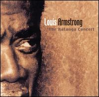 Louis Armstrong - The Katanga Concert [live] lyrics