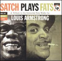 Louis Armstrong - Satch Plays Fats: The Music of Fats Waller lyrics