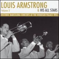 Louis Armstrong - Historic Barcelona Concerts at the Windsor Palace [live] lyrics
