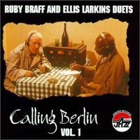 Ruby Braff - Calling Berlin, Vol. 1 lyrics