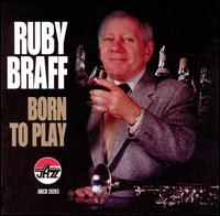 Ruby Braff - Born to Play lyrics