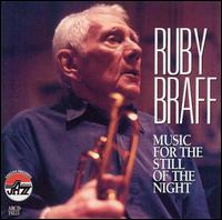 Ruby Braff - Music for the Still of the Night lyrics