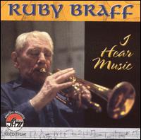 Ruby Braff - I Hear Music lyrics