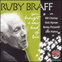 Ruby Braff - You Brought a New Kind of Love lyrics