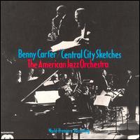 Benny Carter - Central City Sketches [Music Masters] lyrics
