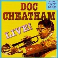Doc Cheatham - Live lyrics
