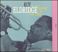 Roy Eldridge - Swingin' on the Town lyrics