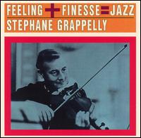 Stphane Grappelli - Feeling + Finesse = Jazz lyrics