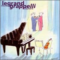Stphane Grappelli - Stephane Grappelli & Michel Legrand lyrics