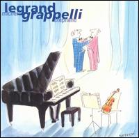 Stphane Grappelli - Grappelli/Legrand lyrics