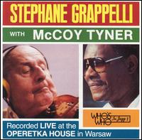 Stphane Grappelli - Stephane Grappelli & McCoy Tyner [live] lyrics