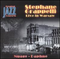 Stphane Grappelli - Live in Warsaw: Nuage, Daphne lyrics