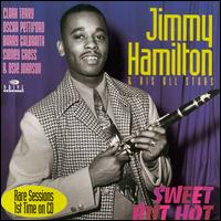 Jimmy Hamilton - Sweet But Hot lyrics