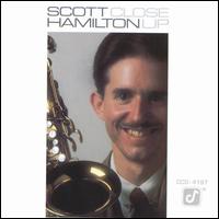 Scott Hamilton - Close Up lyrics