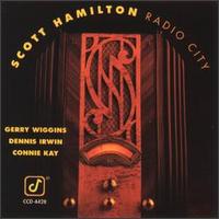 Scott Hamilton - Radio City lyrics