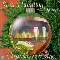 Scott Hamilton - Christmas Love Song lyrics