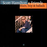 Scott Hamilton - Blues Bop & Ballads lyrics