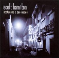 Scott Hamilton - Nocturnes & Serenades lyrics
