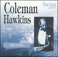 Coleman Hawkins - April in Paris, Featuring Body and Soul lyrics