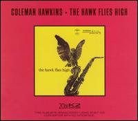 Coleman Hawkins - The Hawk Flies High lyrics
