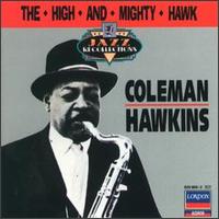 Coleman Hawkins - High and Mighty Hawk lyrics