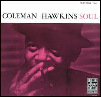 Coleman Hawkins - Soul lyrics
