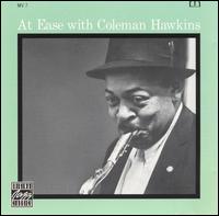 Coleman Hawkins - At Ease with Coleman Hawkins lyrics