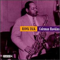 Coleman Hawkins - Hawk Talk lyrics