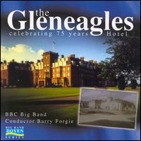 BBC Big Band - The Gleneagles Hotel: Celebrating 75 Years lyrics