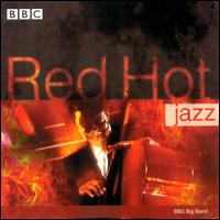 BBC Big Band - Red Hot Jazz lyrics