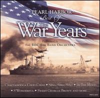 BBC Big Band - Pearl Harbor: The Best of the War Years [Disc 1] lyrics