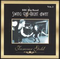 BBC Big Band - Swing the Night Away, Vol. 1 lyrics