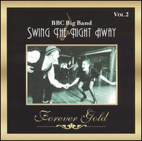 BBC Big Band - Swing the Night Away, Vol. 2 lyrics