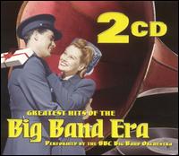 BBC Big Band - Greatest Hits of the Big Band Era lyrics