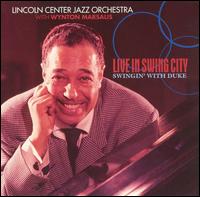 Lincoln Center Jazz Orchestra - Live in Swing City: Swingin with the Duke lyrics