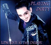 Lee Press-On & the Nails - Playing Dirty [live] lyrics