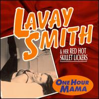 Lavay Smith - One Hour Mama lyrics