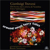 Gianluigi Trovesi - Around Small Fairy Tales lyrics