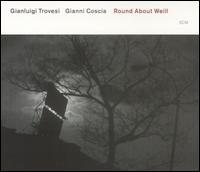 Gianluigi Trovesi - Round About Weill lyrics